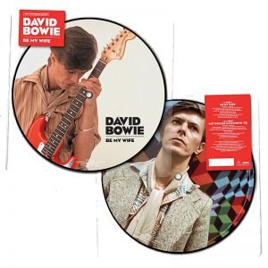 David Bowie Be My Wife Picture Disc