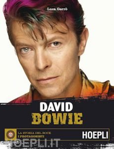 David Bowie Luca garro libro book hoepli