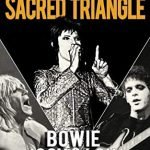 David Bowie the sacred triangle iggy pop lou reed