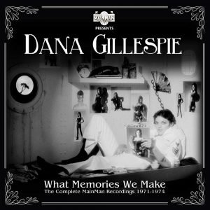 Dana Gillespie what memories