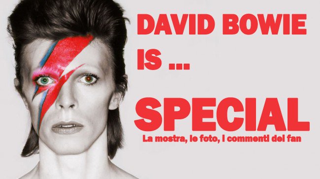 David Bowie IS special