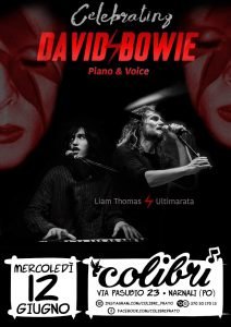 Liam Ultimarata Colibrì Bowie appuntamenti giugno 2019