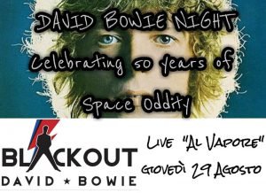 Blackout Vapore Marghera Eventi tributo a Bowie Agosto 2019
