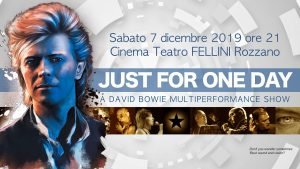 Just For One Day Rozzano eventi dicembre 2019 David Bowie