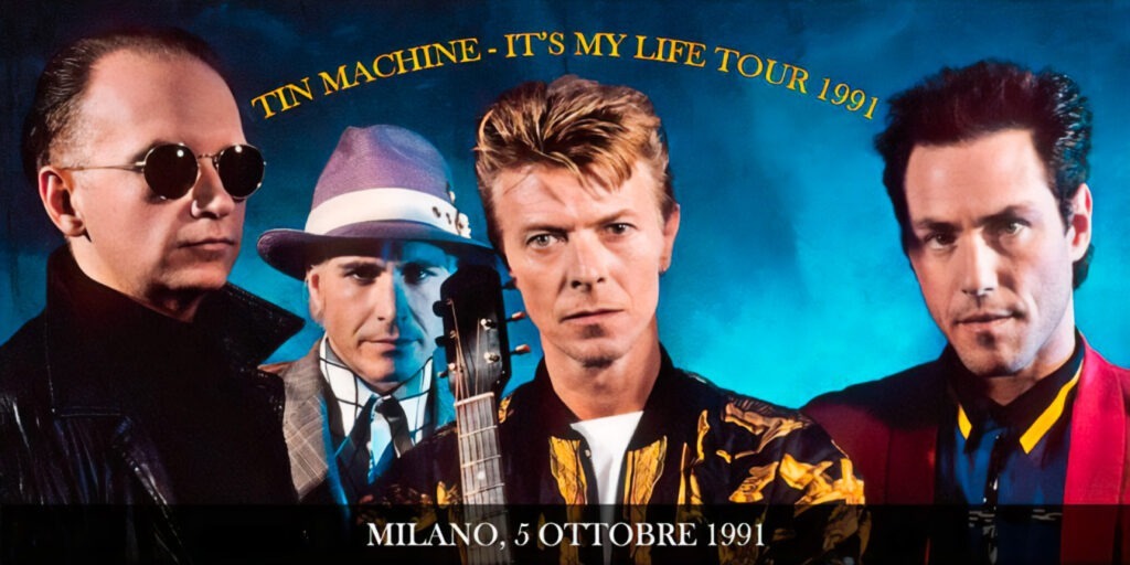 Tin Machine Its My Life Tour Milano 5 Ottobre 1991