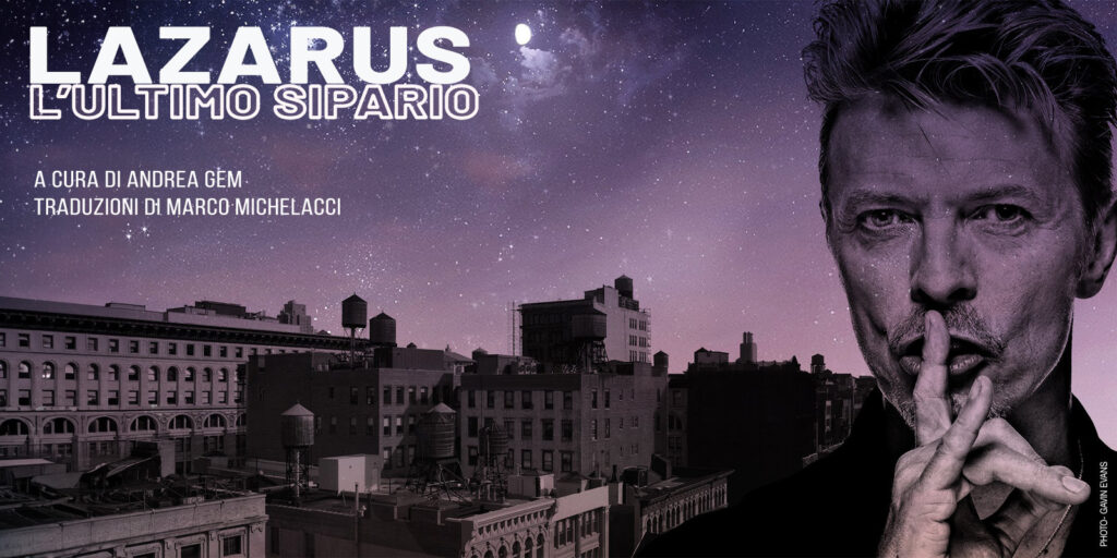 Lazarus Musical Bowie Speciale Approfondimento