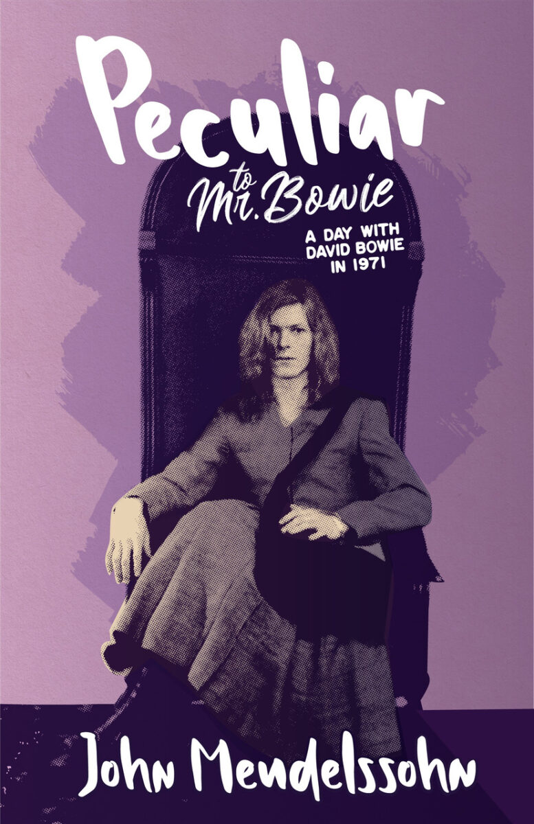 Libri su David Bowie 2023-2025: guida alle principali pubblicazioni del triennio 13 Libro Peculiar to Mr Bowie John Menderlssohn