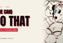 (She Can) Do That | Testo e Traduzione david-bowie-she-can-do-that-traduzione-testo